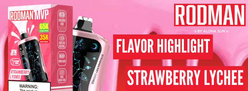 Strawberry Lychee Rodman MVP 65K