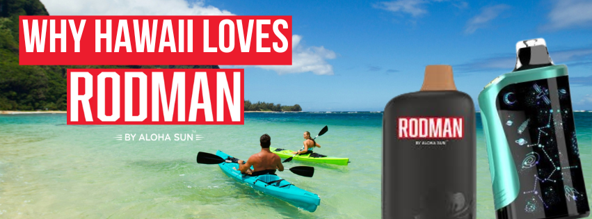 RODMAN hawaii
