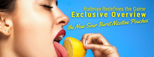 new rodman nicotine sour burst pouches